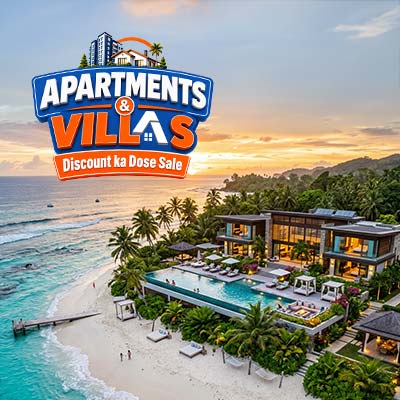 Up to 45% OFF* on Apartments & Villas!